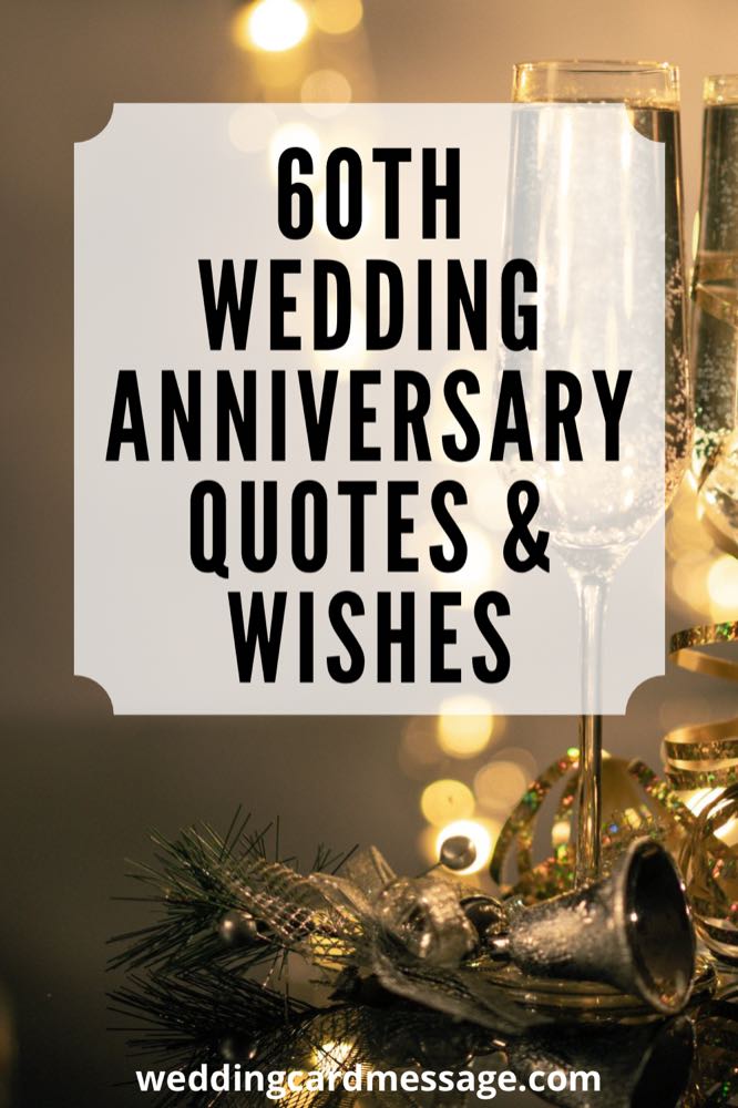 What To Write In A 60th Wedding Anniversary Card For Grandpas 