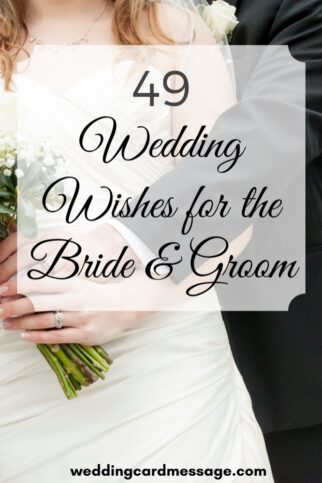 49 Wedding Wishes for the Bride and Groom - Wedding Card Message